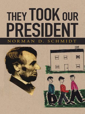 cover image of They Took Our President